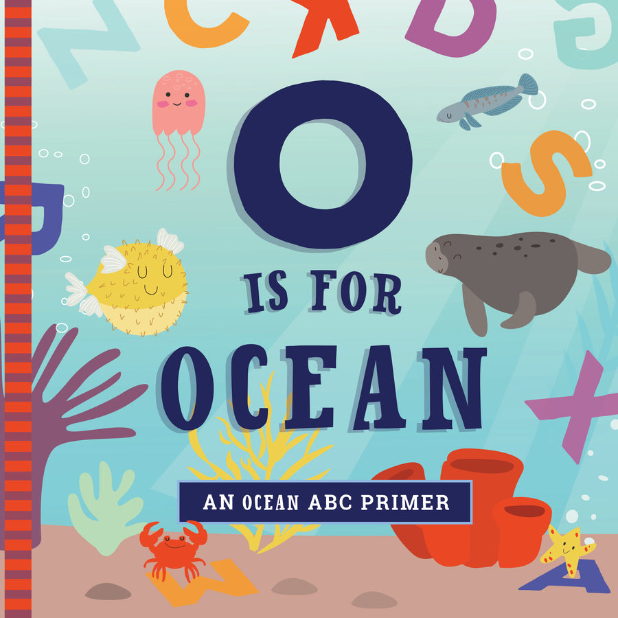 O is for Ocean